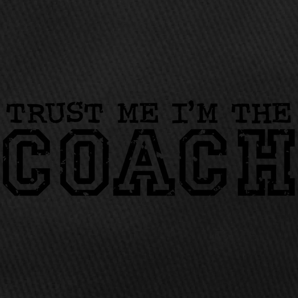 CafePress - Trust Me I'm The Coach Black Cap - Printed Adjustable Cotton Canvas Black Baseball Hat